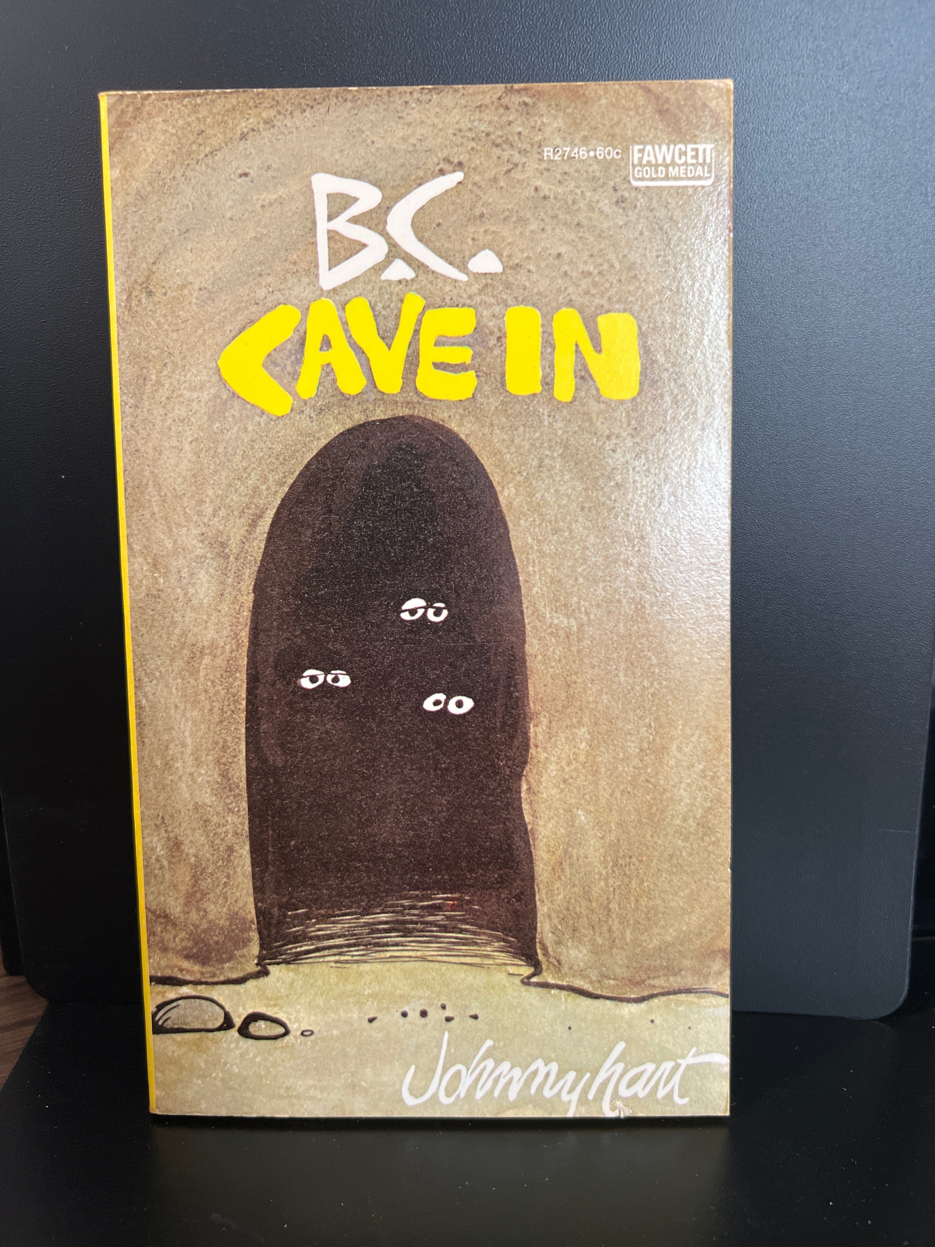 B.C. By Johnny Hart : Paperback "Cave In"