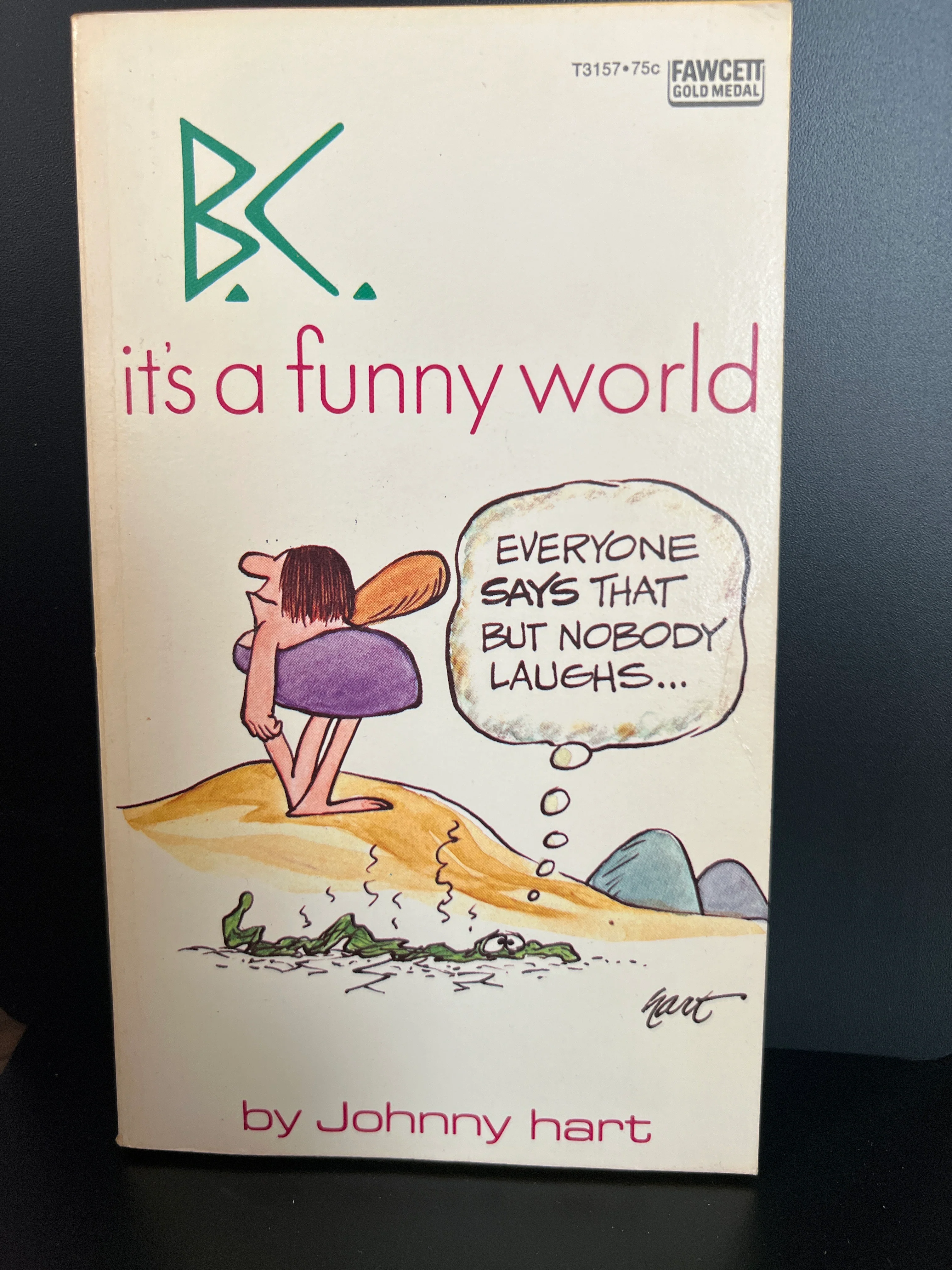 B.C. By Johnny Hart : Paperback "It's a Funny World"