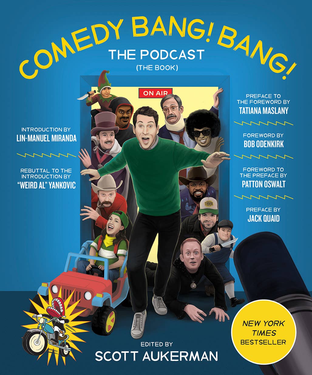 Comedy Bang! Bang! The Podcast: The Book HC