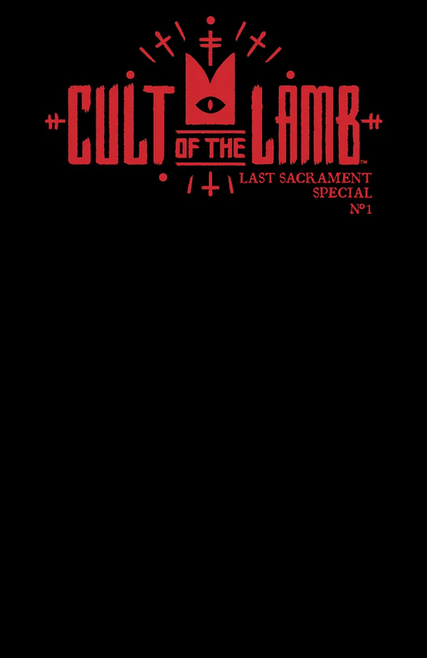 CULT OF THE LAMB: LAST SACRAMENT SPECIAL #1 (ONE-SHOT) CVR C BLANK SKETCH VAR