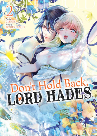 Don't Hold Back  Lord Hades Vol. 2 (Adult Manga) TP