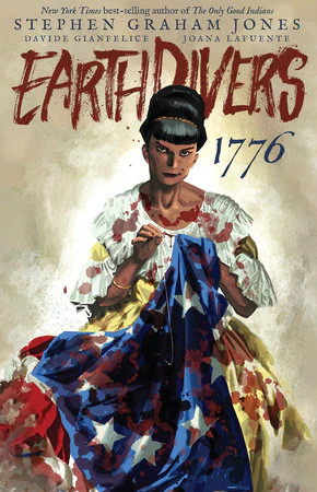 Earthdivers Vol. 3: 1776 TP