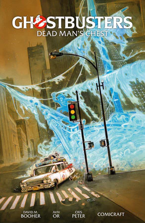 Ghostbusters Volume 2: Dead Man's Chest TP