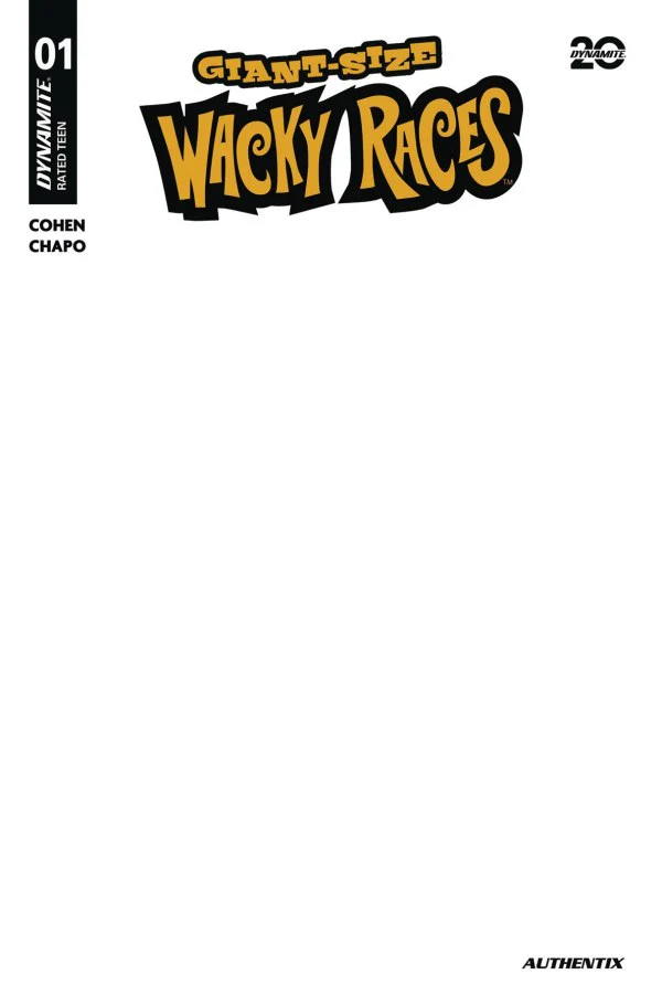 GIANT-SIZE WACKY RACES #1 CVR D BLANK AUTHENTIX