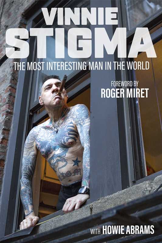 Most Interesting Man in the World by Vinnie Stigma HC