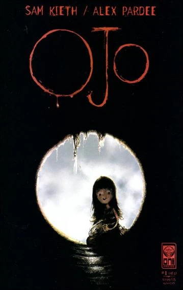 Ojo #1 (Sam Keith / Alex Pardee ONI 2004)