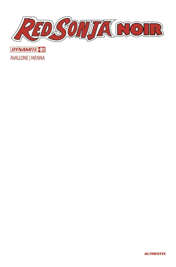 RED SONJA: NOIR #1 (ONE SHOT) CVR D BLANK AUTHENTIX VAR