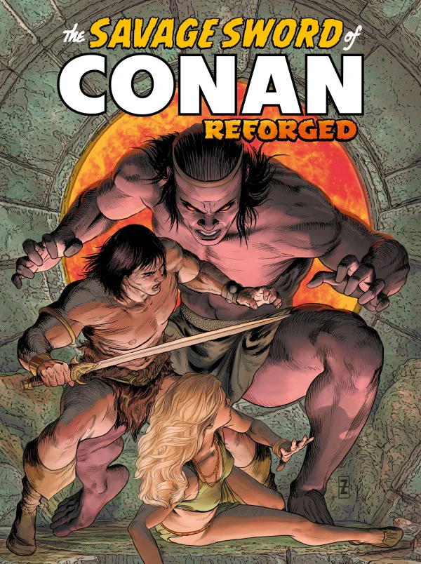 SAVAGE SWORD OF CONAN: REFORGED #2 CVR A PATRICK ZIRCHER (MR) (Magazine Size)