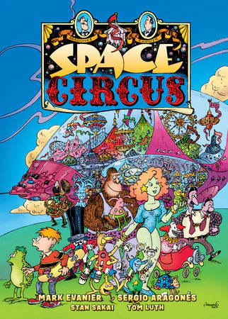 Space Circus TP (Sergio Aragones / Mark Evanier)