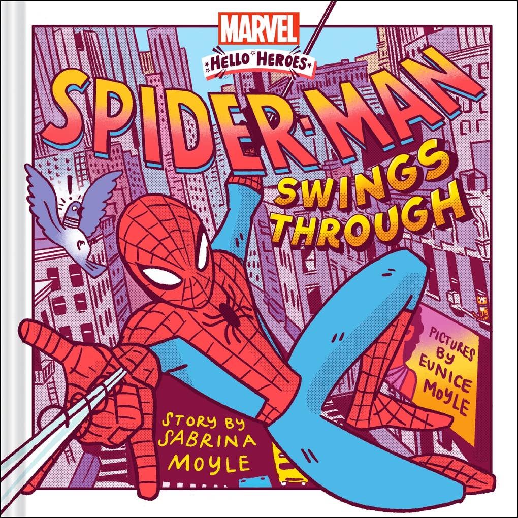 Spider-Man Swings Through (A Marvel Hello Heroes Book) HC Hardcover