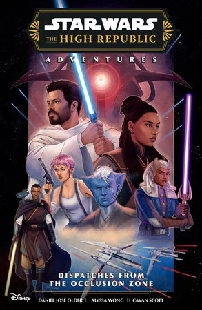 Star Wars: The High Republic Adventures Phase III--Dispatches from the Occlusion Zone TP