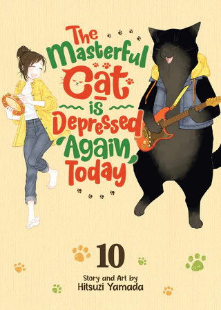 The Masterful Cat Is Depressed Again Today Vol. 10 TP