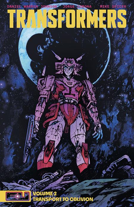 TRANSFORMERS VOL 02 TP (DANIEL WARREN JOHNSON & MIKE SPICER CVR)