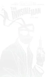 UNIVERSAL MONSTERS THE INVISIBLE MAN #1 (OF 4) CVR I THANK YOU VAR