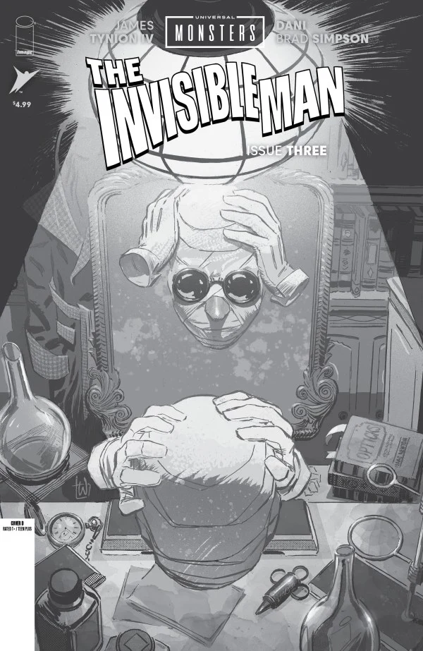 UNIVERSAL MONSTERS THE INVISIBLE MAN #3 (OF 4) CVR D INC 1:25 LEE WEEKS B&W VAR