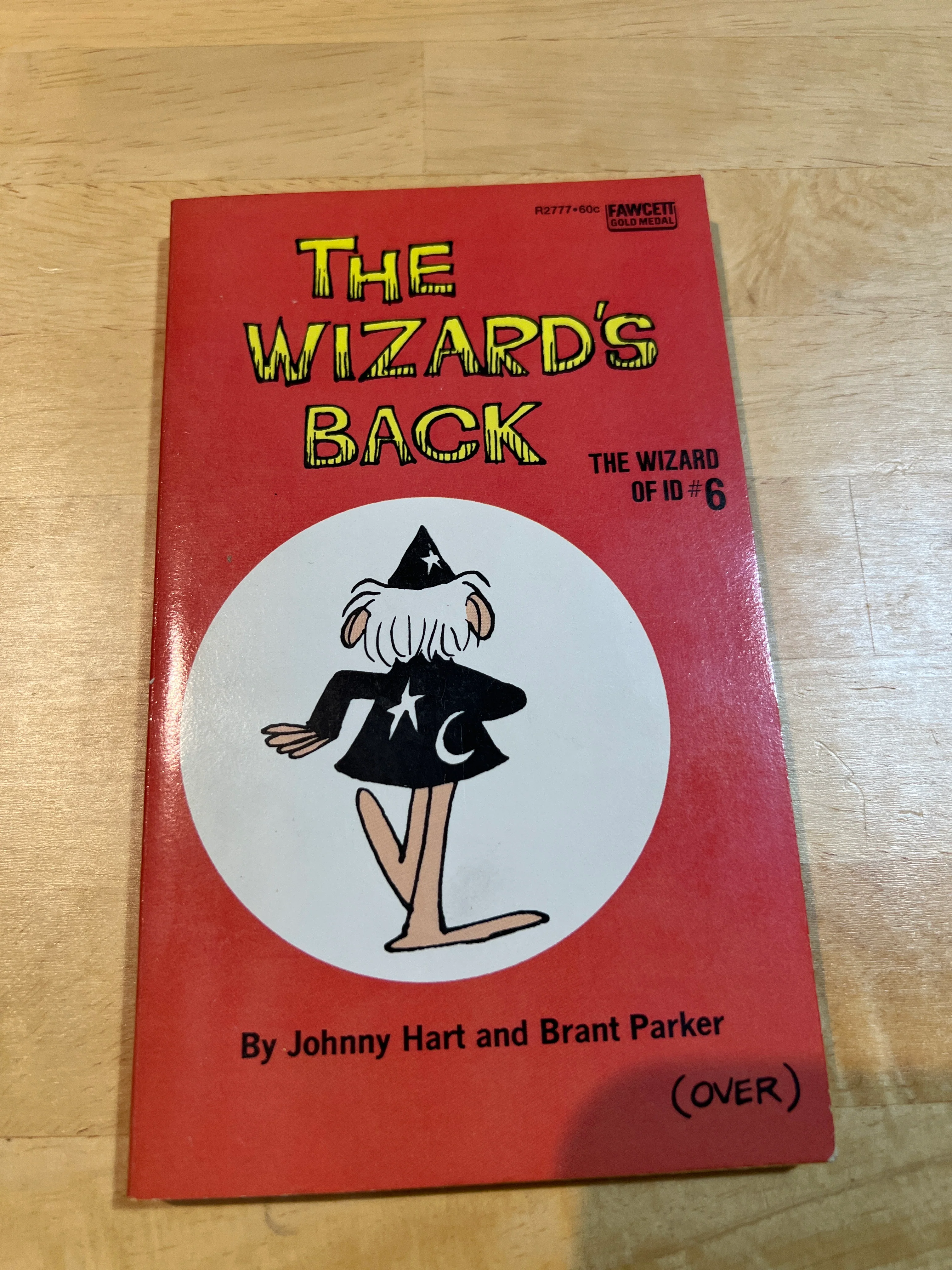 Wizard of Id : Paperback "The Wizard's Back"