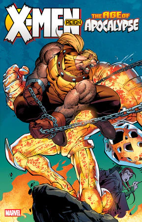 X-Men: Age Of Apocalypse Vol. 2 - Reign [New Printing] TP